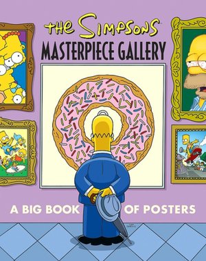 Download free books online for blackberry Simpsons Masterpiece Gallery: A Big Book of Posters