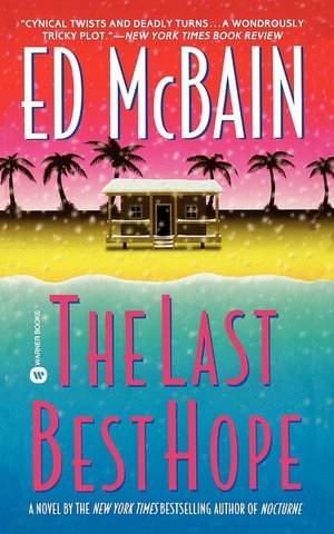 The Last Best Hope (Matthew Hope Series #13)