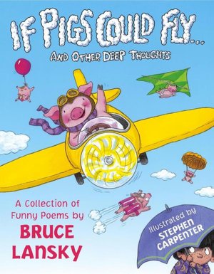 If Pigs Could Fly... and Other Deep Thoughts