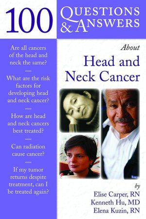 100 Questions & Answers about Head and Neck Cancer