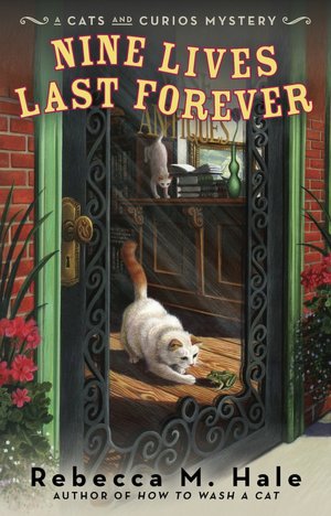 Nine Lives Last Forever (Cats and Curios Series #2)