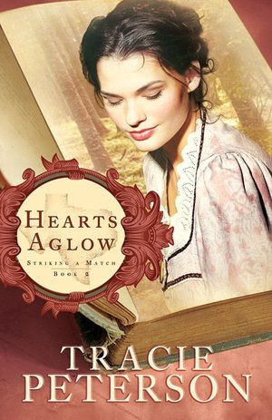 Hearts Aglow (Striking a Match Series #2)