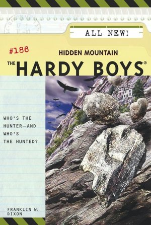 Hidden Mountain (The Hardy Boys Series #186)
