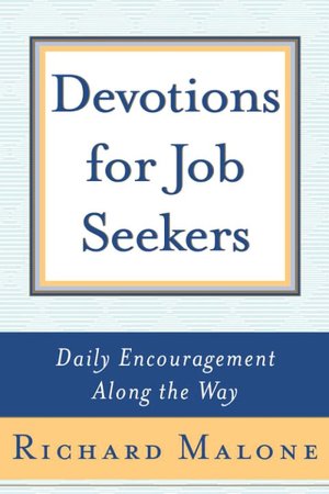 Devotions for Job Seekers: Daily Encouragement along the Way