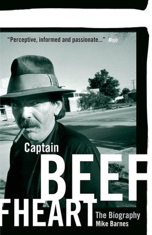 Captain Beefheart: The Biography