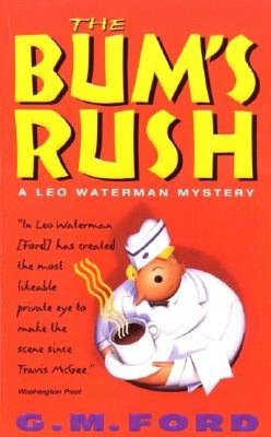 The Bum's Rush (Leo Waterman Series #3)