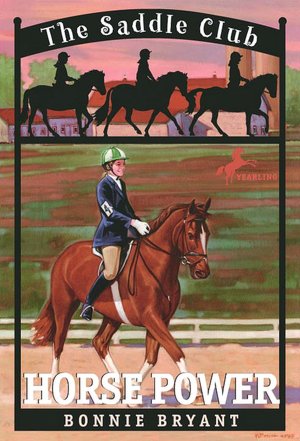 Horse Power (Saddle Club Series #4)