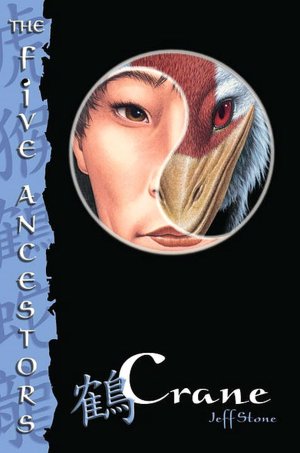 Crane (The Five Ancestors Series #4)