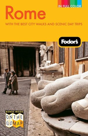 Fodor's Rome, 8th Edition with the Best City Walks and Scenic Day Trips