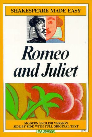Romeo and Juliet (Shakespeare Made Easy Series)