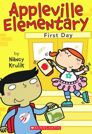 First Day (Appleville Elementary Series #1)