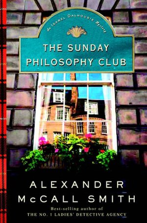 Sunday Philosophy Club (Isabel Dalhousie Series #1)
