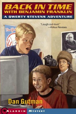 Back in Time with Benjamin Franklin (Qwerty Stevens Series)