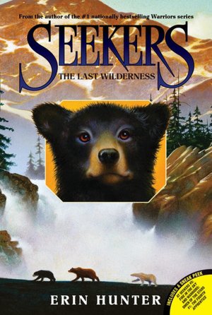 The Last Wilderness (Seekers Series #4)
