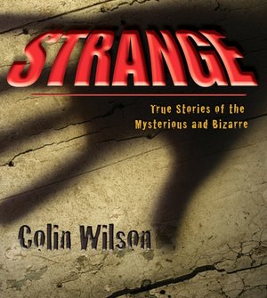 Strange: The Atlas of Unexplained Mysteries