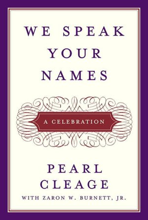 We Speak Your Names: A Celebration