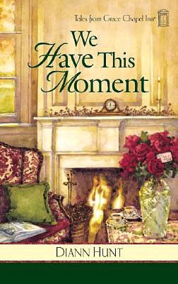 We Have This Moment