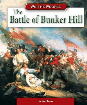The Battle of Bunker Hill