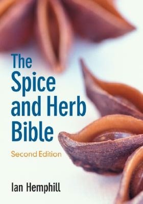 Download books for free for kindle Spice and Herb Bible 9780778801467 MOBI DJVU FB2 by Ian Hemphill, Kate Hemphill
