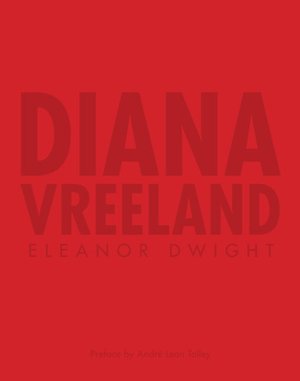 Diana Vreeland: An Illustrated Biography