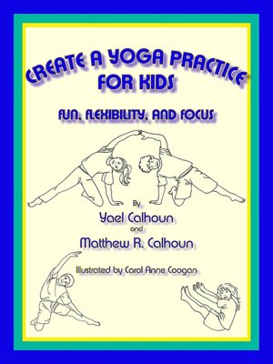 Create A Yoga Practice For Kids