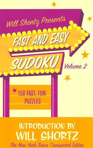 Fast and Easy Sudoku: 150 Fast Fun Puzzles