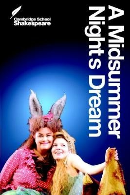 A Midsummer Night's Dream (Cambridge School Shakespeare Series)