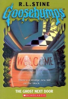The Ghost Next Door (Goosebumps Series)