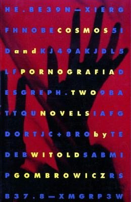 Cosmos and Pornographia: Two Novels