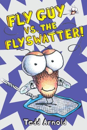 Fly Guy Vs. The Flyswatter! (Turtleback School & Library Binding Edition) (Fly Guy (Unnumbered)) Tedd Arnold