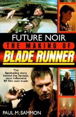 Books to download free for ipod Future Noir: The Making of Blade Runner iBook 9780061053146