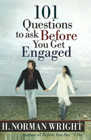 101 Questions to Ask before You Get Engaged