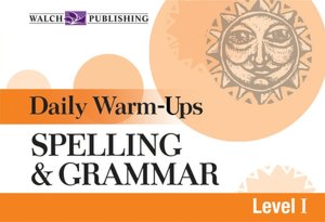 Daily Warm-Ups: Spelling and Grammar Level I