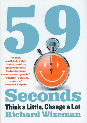 59 Seconds: Think a Little, Change a Lot