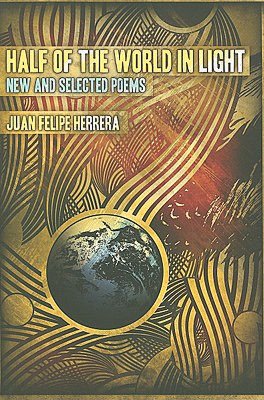 Half of the World in Light: New and Selected Poems