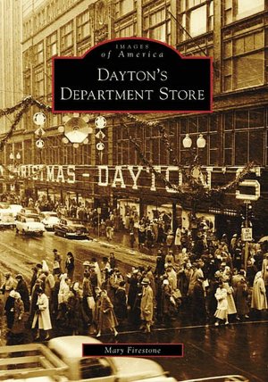 Dayton's Department Store, Minnesota (Images of America Series)