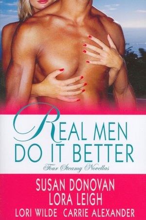 Real Men Do It Better