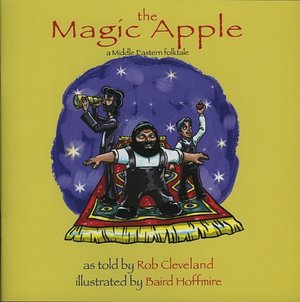 The Magic Apple: A Folktale from the Middle East