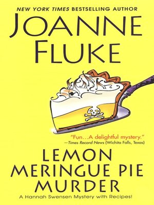 Lemon Meringue Pie Murder (Hannah Swensen Series #4)