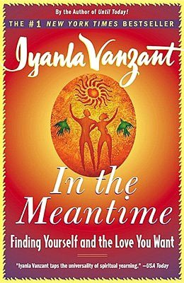 In the Meantime: Finding Yourself and the Love You Want
