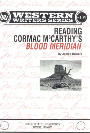 Reading Cormac McCarthy's Blood Meridian