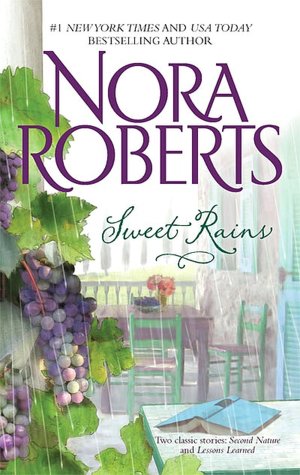 Sweet Rains: Second Nature\Lessons Learned