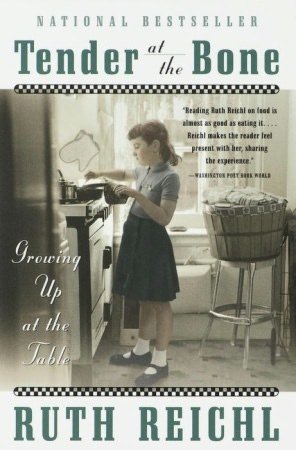 Tender at the Bone: Growing up at the Table