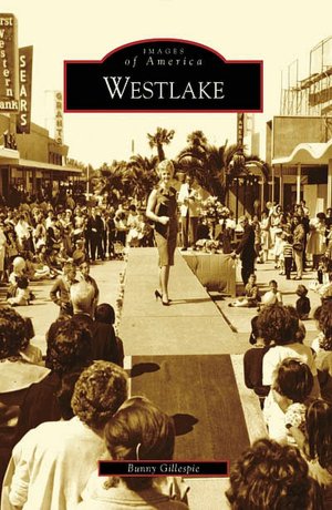 Westlake, California (Images of America Series)