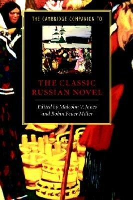 The Cambridge Companion to the Classic Russian Novel