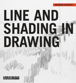 Line and Shading in Drawing