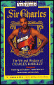 Sir Charles: Wit and Wisdom of Charles Barkley