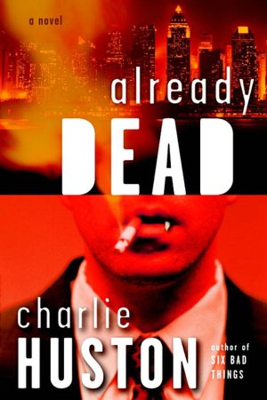 Already Dead (Joe Pitt Series #1)