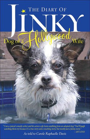 The Diary of Jinky: The Dog of a Hollywood Wife