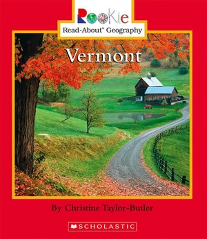 Vermont (Rookie Read-About Geography Series)